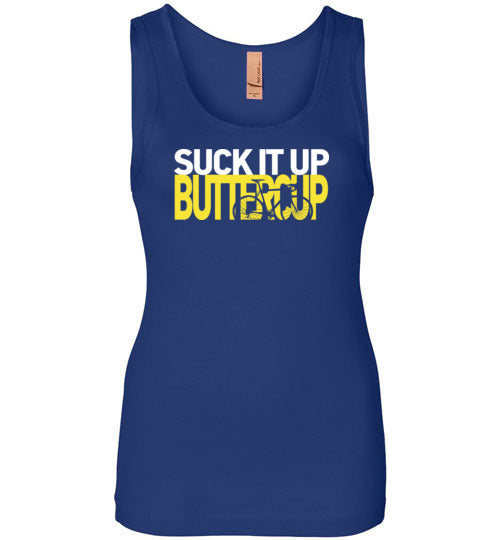 "Suck It Up Buttercup" Tank